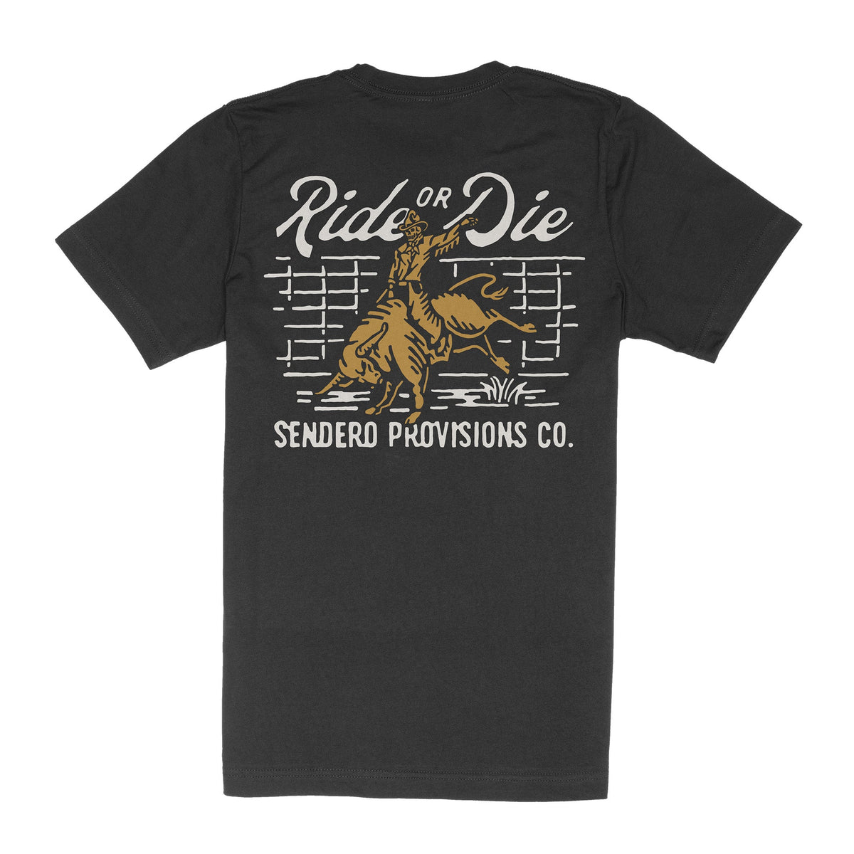 Sendero Provisions Co. Ride Or Die T-Shirt